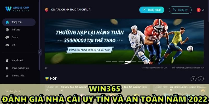 Win365 – đánh giá nhà cái uy tín và an toàn năm 2022