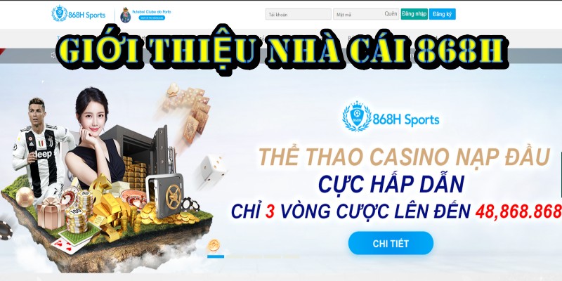 Giới thiệu nhà cái 868h