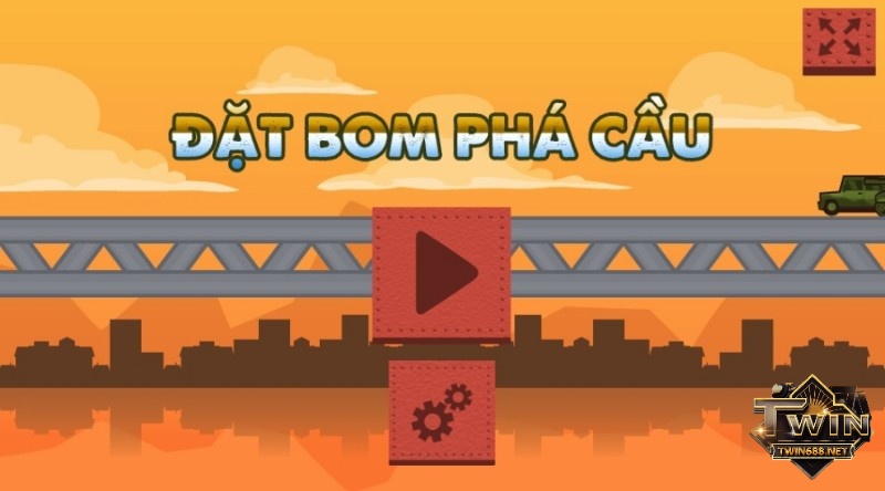 Game Dat Bom Pha Cau - Cùng Twin68 tìm hiểu về cách chơi